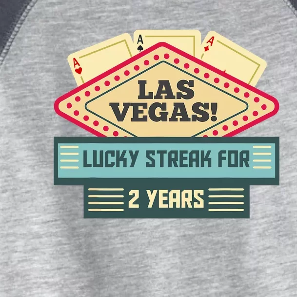 Las Vegas! Lucky Streak For 2 Years Couples Anniversary Toddler Fine Jersey T-Shirt