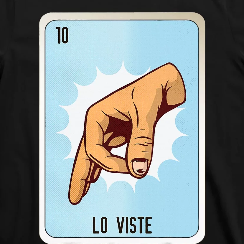 Lo Viste Mexican Slang Chicano Bingo Cards T-Shirt