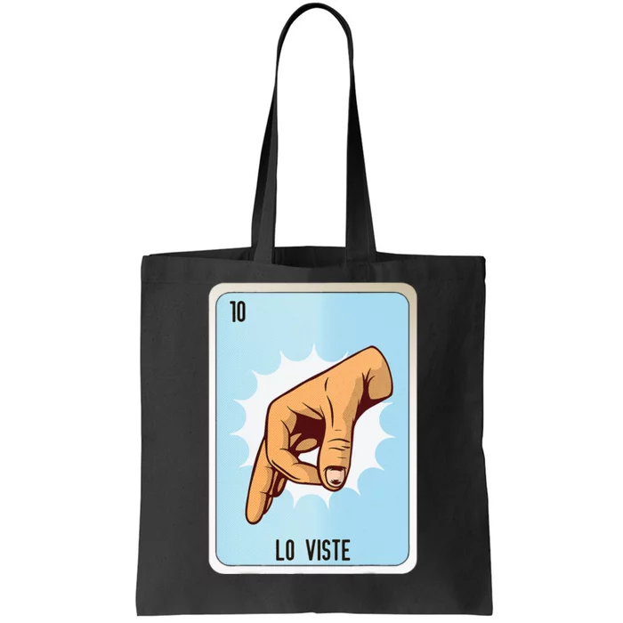 Lo Viste Mexican Slang Chicano Bingo Cards Tote Bag