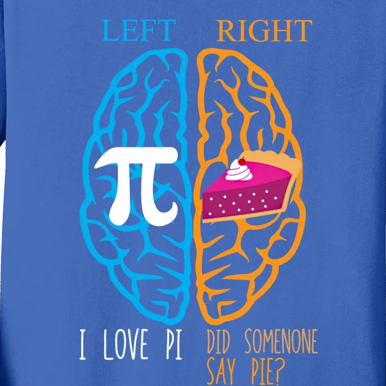 Left Vs Right Brain Pi Vs Pie Math Geek Math Happy Pi Day Cool Gift Kids Long Sleeve Shirt