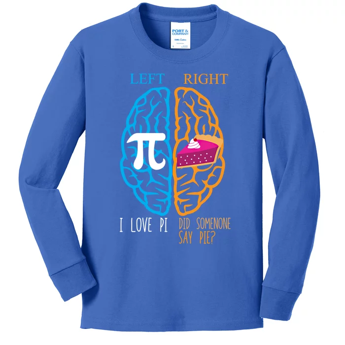 Left Vs Right Brain Pi Vs Pie Math Geek Math Happy Pi Day Cool Gift Kids Long Sleeve Shirt