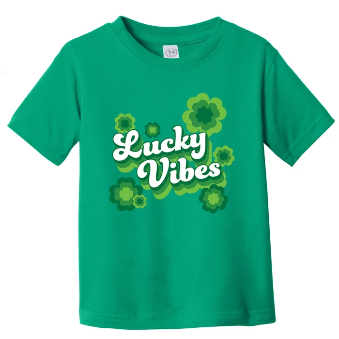 Lucky Vibes St Patricks Day Gift Toddler T-Shirt