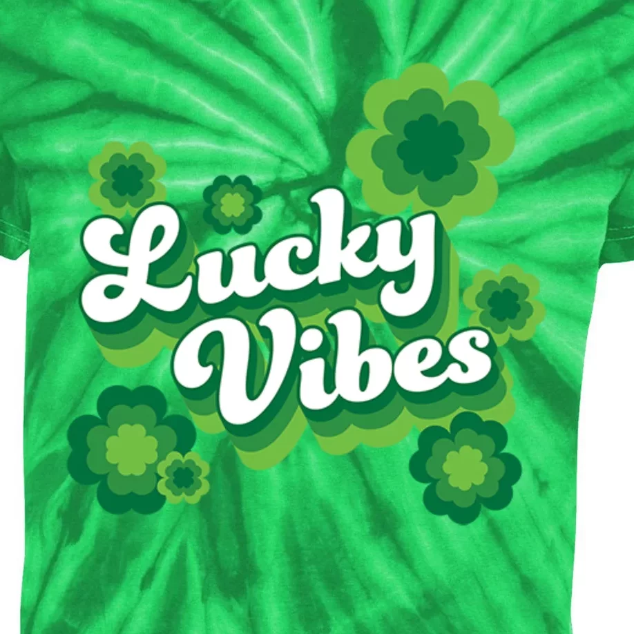 Lucky Vibes St Patricks Day Gift Kids Tie-Dye T-Shirt