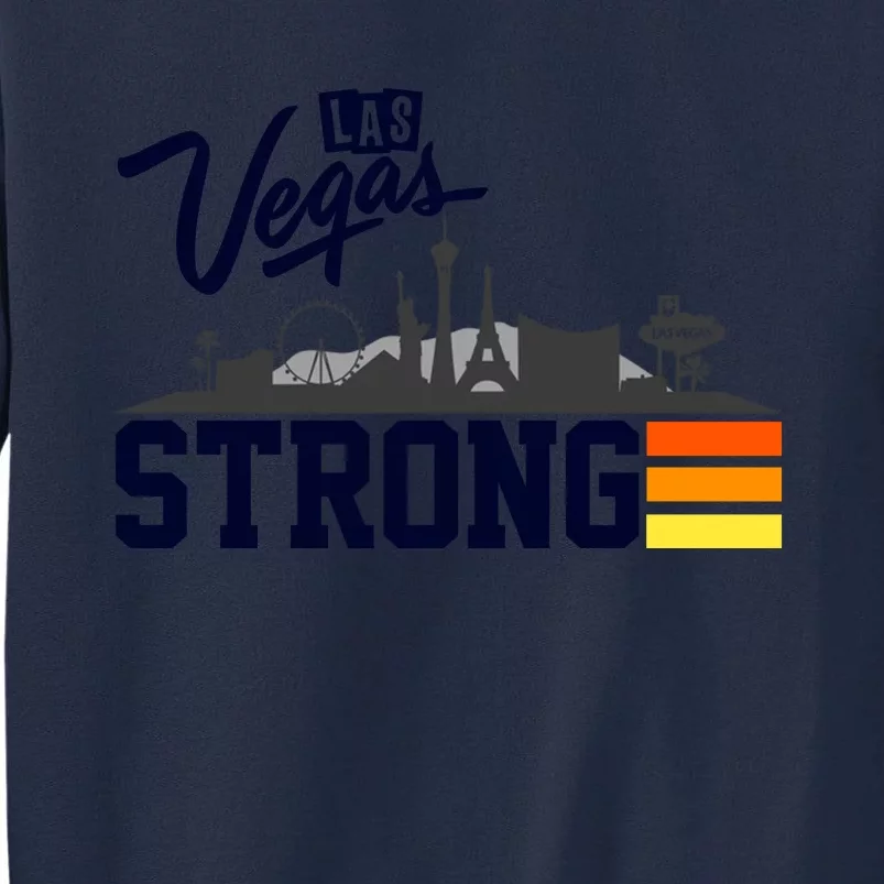 Las Vegas Strong Tall Sweatshirt