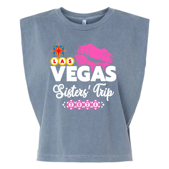 Las Vegas Sisters Trip 2024 Girl Trip Garment-Dyed Women's Muscle Tee