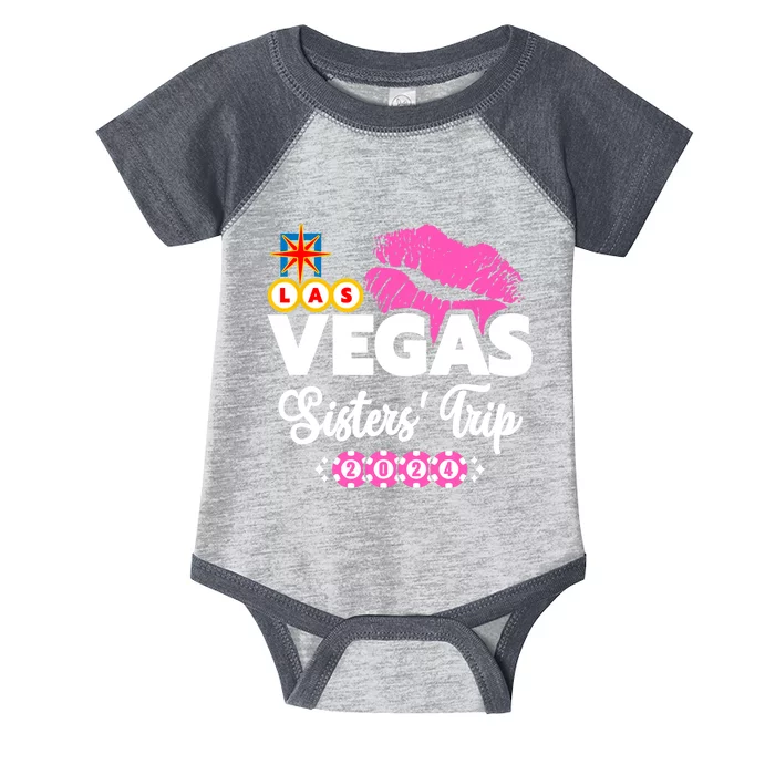 Las Vegas Sisters Trip 2024 Girl Trip Infant Baby Jersey Bodysuit