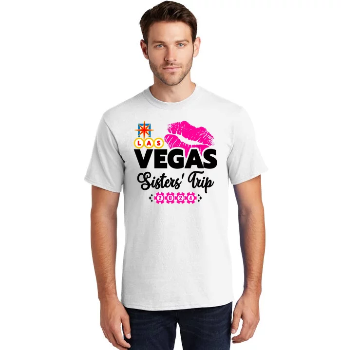 Las Vegas Sisters Trip 2024 Girl Trip Tall T-Shirt