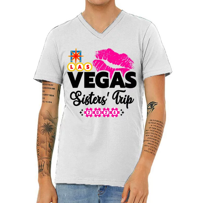 Las Vegas Sisters Trip 2024 Girl Trip V-Neck T-Shirt