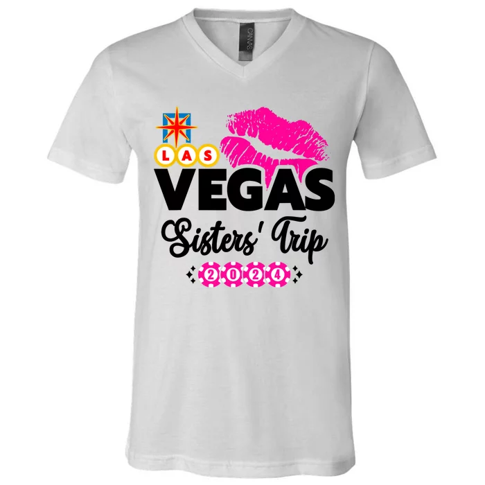 Las Vegas Sisters Trip 2024 Girl Trip V-Neck T-Shirt