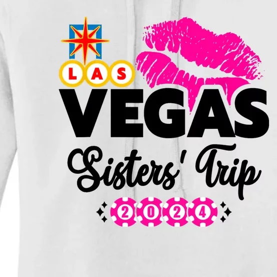 Las Vegas Sisters Trip 2024 Girl Trip Women's Pullover Hoodie