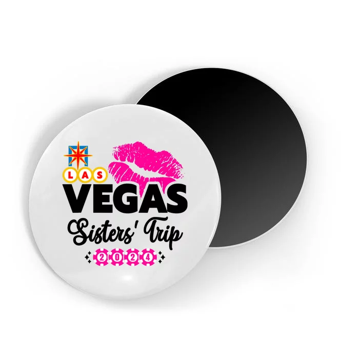 Las Vegas Sisters Trip 2024 Girl Trip Magnet