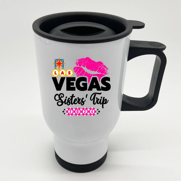 Las Vegas Sisters Trip 2024 Girl Trip Front & Back Stainless Steel Travel Mug