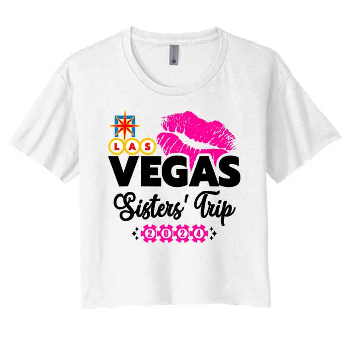 Las Vegas Sisters Trip 2024 Girl Trip Women's Crop Top Tee