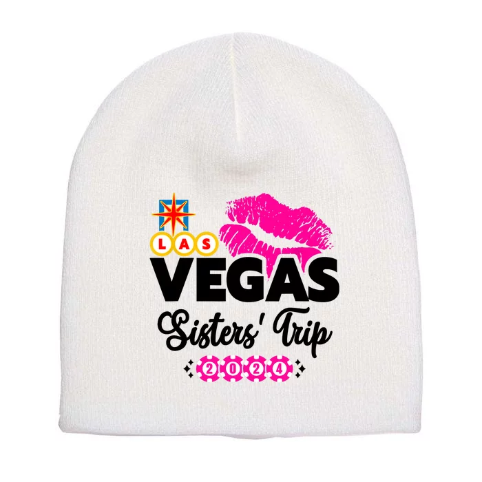 Las Vegas Sisters Trip 2024 Girl Trip Short Acrylic Beanie