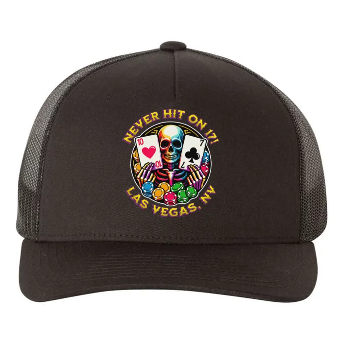 Las Vegas Trip Never Hit On 17 Blackjack Yupoong Adult 5-Panel Trucker Hat