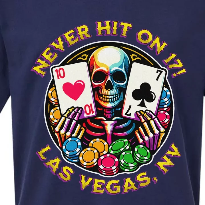 Las Vegas Trip Never Hit On 17 Blackjack Sueded Cloud Jersey T-Shirt