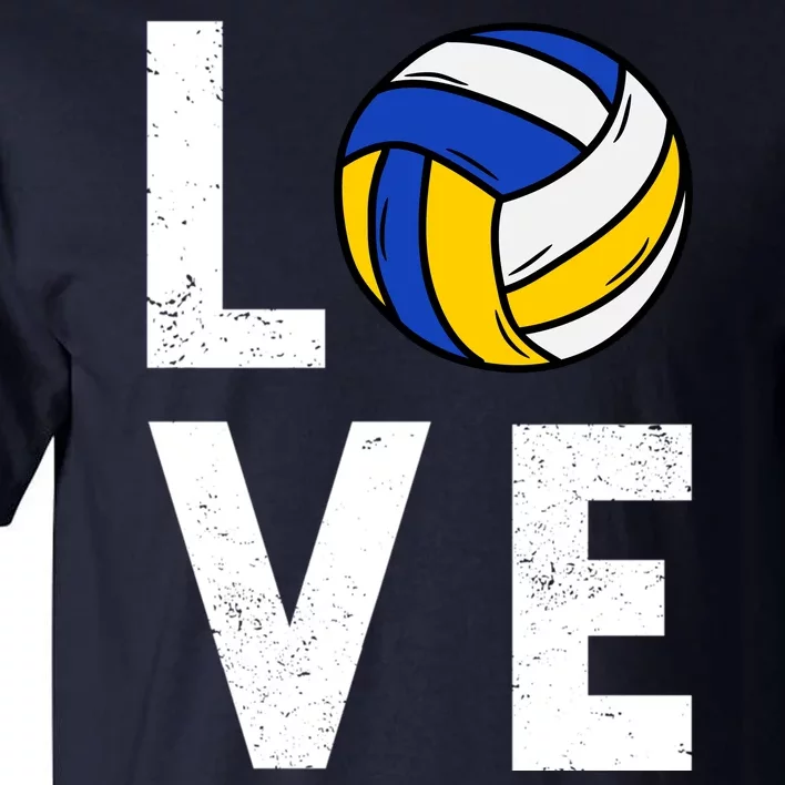 Love Volleyball Team Gift For Lovers Tall T-Shirt