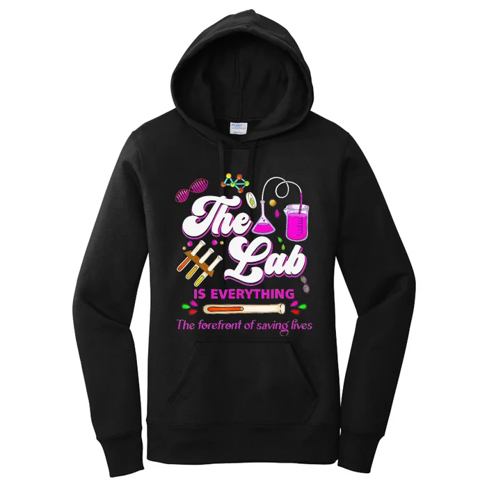 Lab Week 2024 The Lab Is Everything Medical Assistant Women Women's Pullover Hoodie