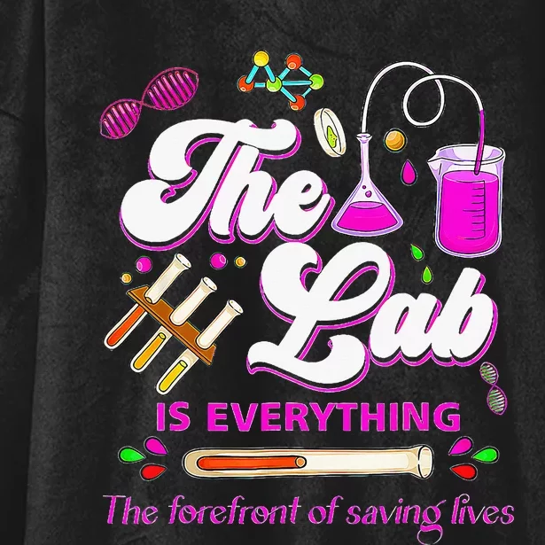 Lab Week 2024 The Lab Is Everything Medical Assistant Women Hooded Wearable Blanket