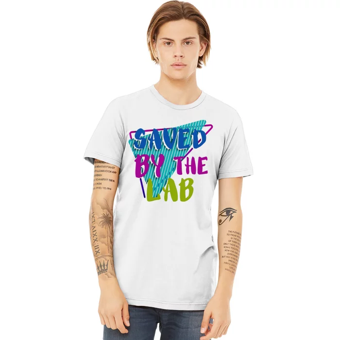 Lab Week 2024 Saved By The Lab Premium T-Shirt