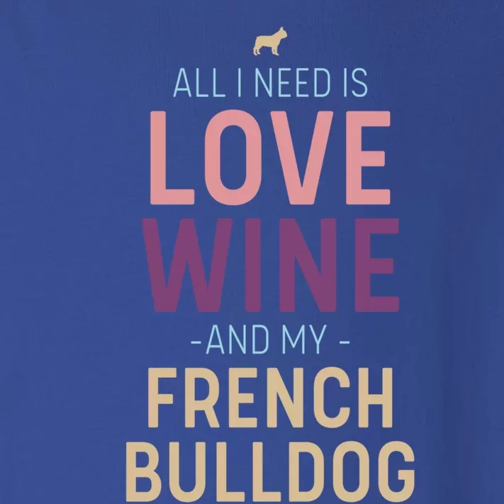 Love Wine And French Bulldog Quote With Dog Silhouette Gift Toddler Long Sleeve Shirt