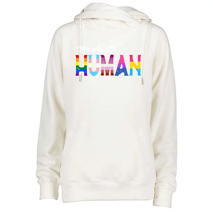 Lgbtq We Are All Hu Gift Womens Funnel Neck Pullover Hood