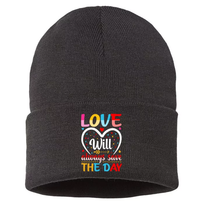 Love Will Always Save The Day Valentines Sustainable Knit Beanie