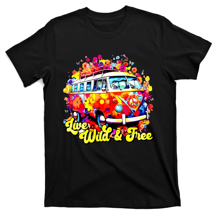 Live Wild And Free T-Shirt