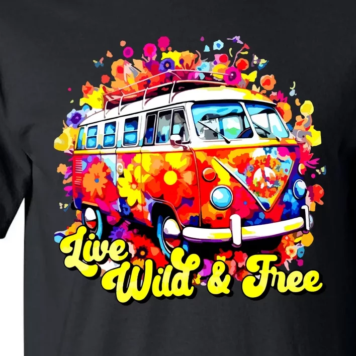 Live Wild And Free Tall T-Shirt