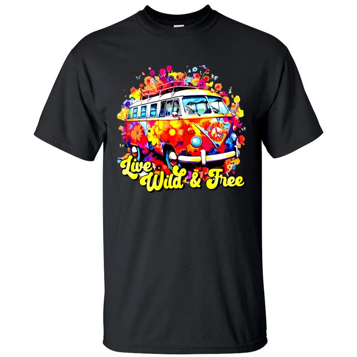 Live Wild And Free Tall T-Shirt