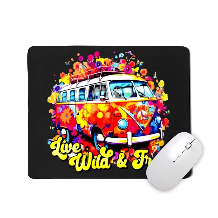 Live Wild And Free Mousepad