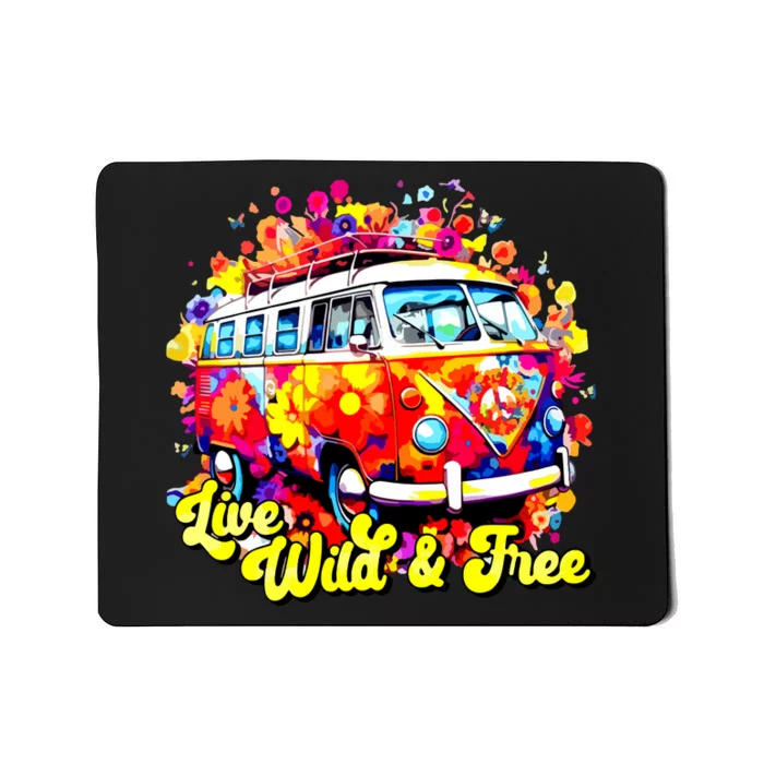 Live Wild And Free Mousepad