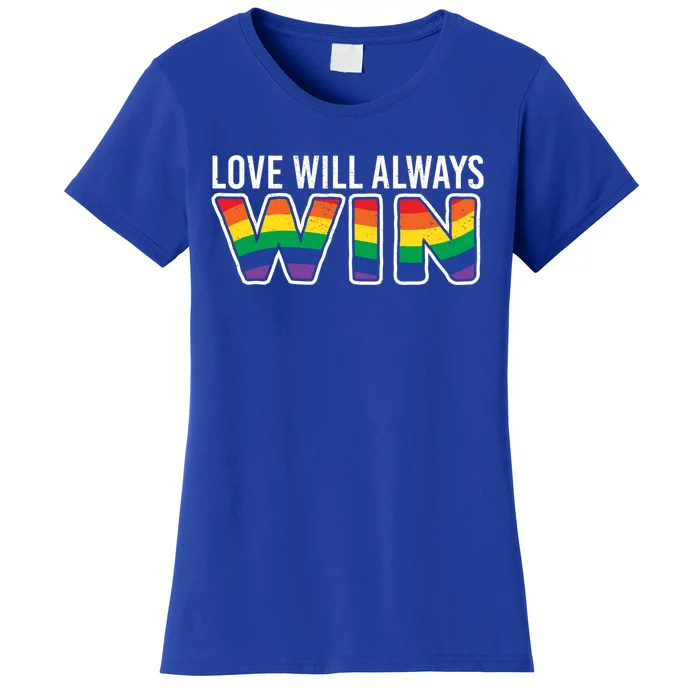 Love Will Always Win Homo Supporter Acceptance Heart Gift Women's T-Shirt