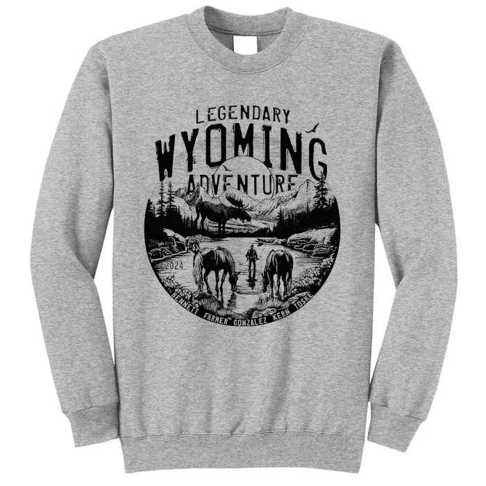 Legendary Wyoming Adventure 2024 Tall Sweatshirt