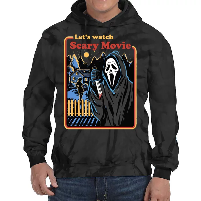 Let's Watch A Scary Movie Funny Halloween Tie Dye Hoodie