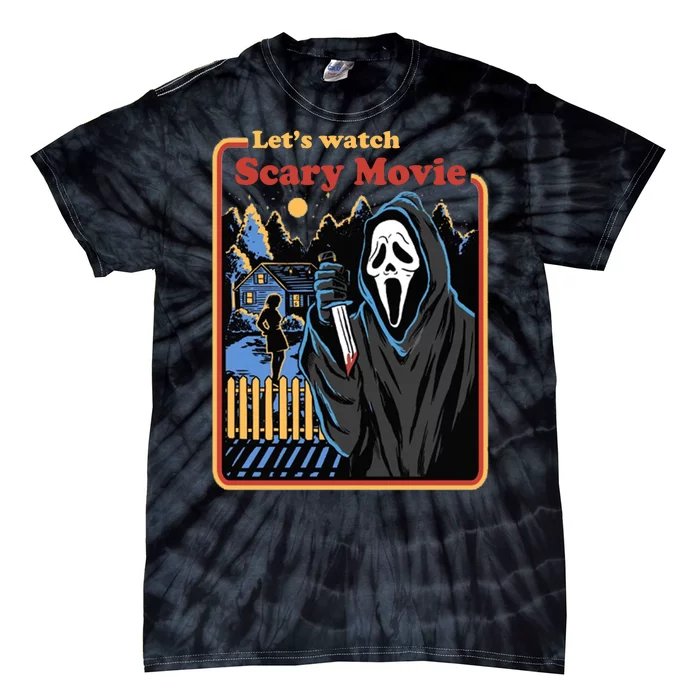 Let's Watch A Scary Movie Funny Halloween Tie-Dye T-Shirt