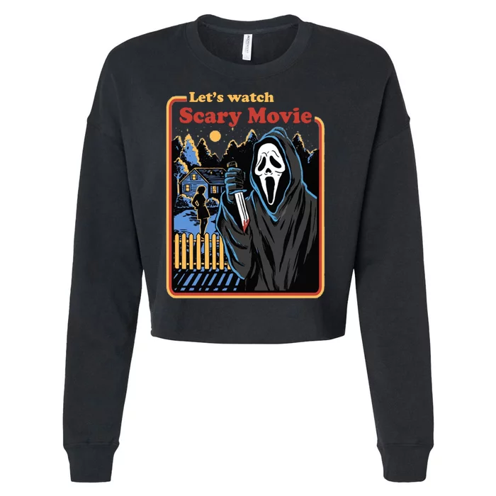 Let's Watch A Scary Movie Funny Halloween Cropped Pullover Crew