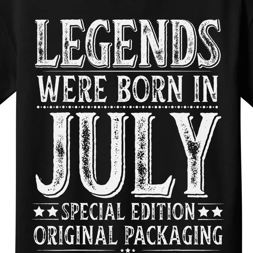 Legends were Born in July Birthday Original Packaging Kids T-Shirt