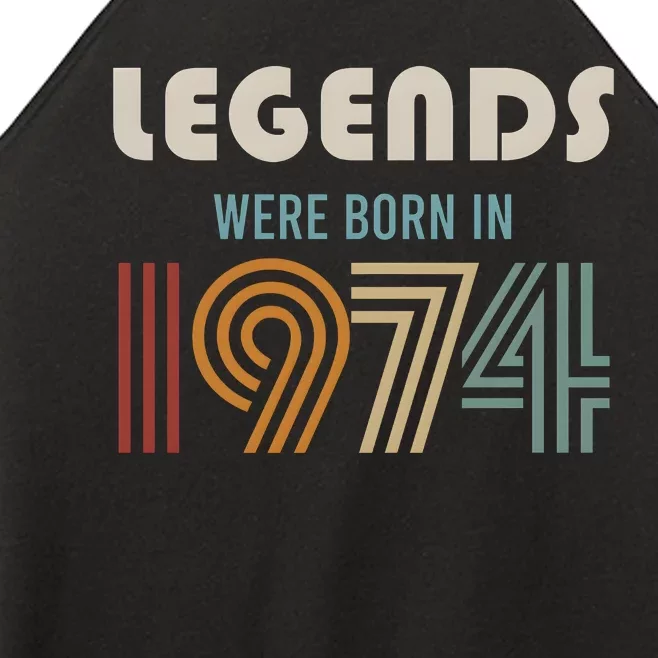 Legends Were Born In 1974 50th Birthday Women’s Perfect Tri Rocker Tank