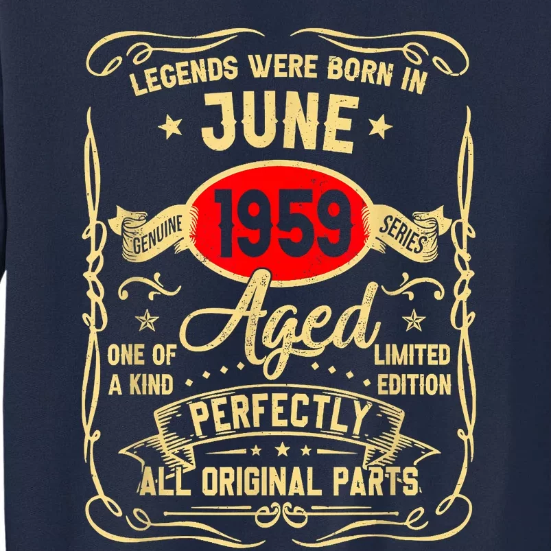 Legends Were Born In June 1959 64 Years Old Gifts 64th Bday Tall Sweatshirt