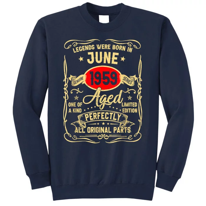 Legends Were Born In June 1959 64 Years Old Gifts 64th Bday Tall Sweatshirt