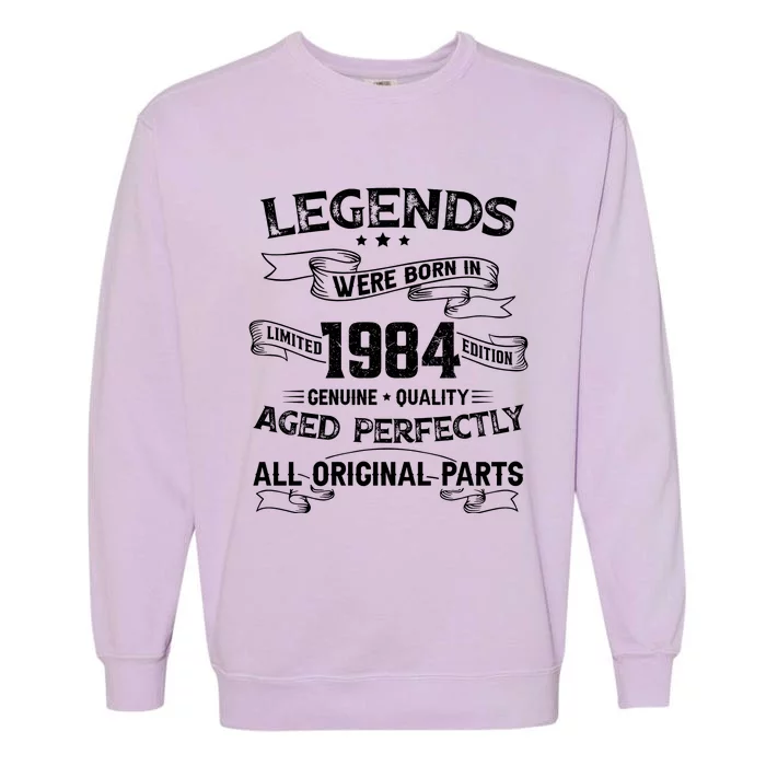 Legends Were Born In 1984 Garment-Dyed Sweatshirt