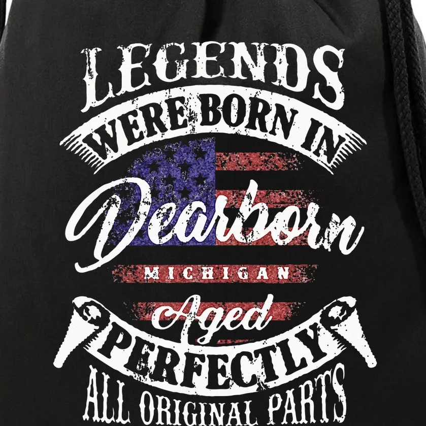 Legends Were Born In Dearborn Michigan Happy Birthday Drawstring Bag