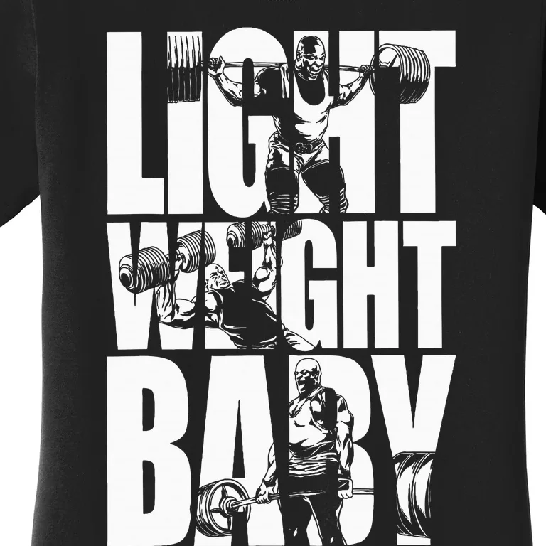 Light Weight Baby Ronnie Coleman Squat Bench Women's T-Shirt