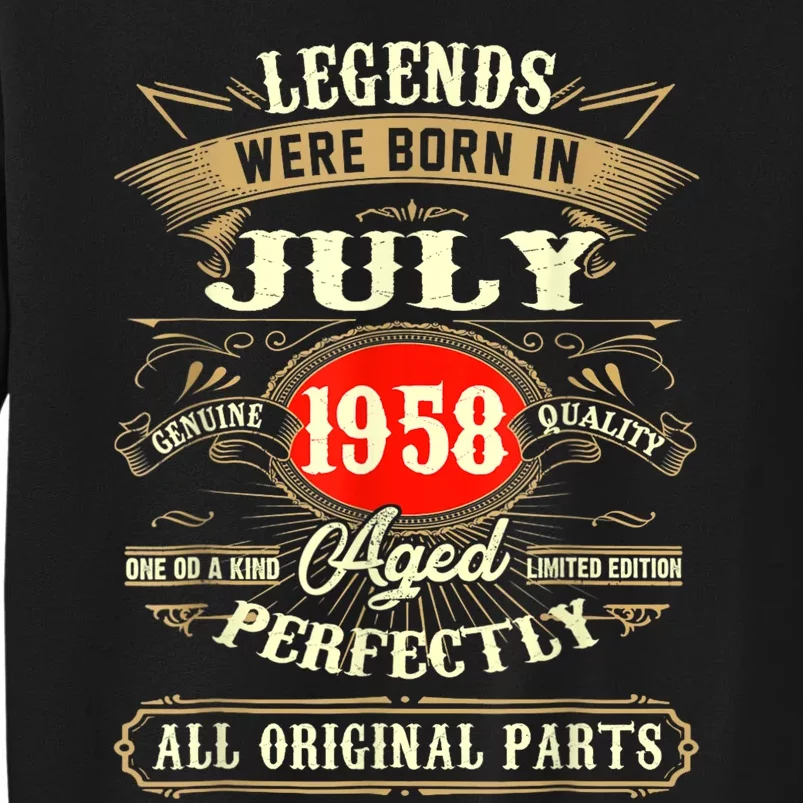 Legends Were Born In July 1958 65th Birthday Gifts Tall Sweatshirt