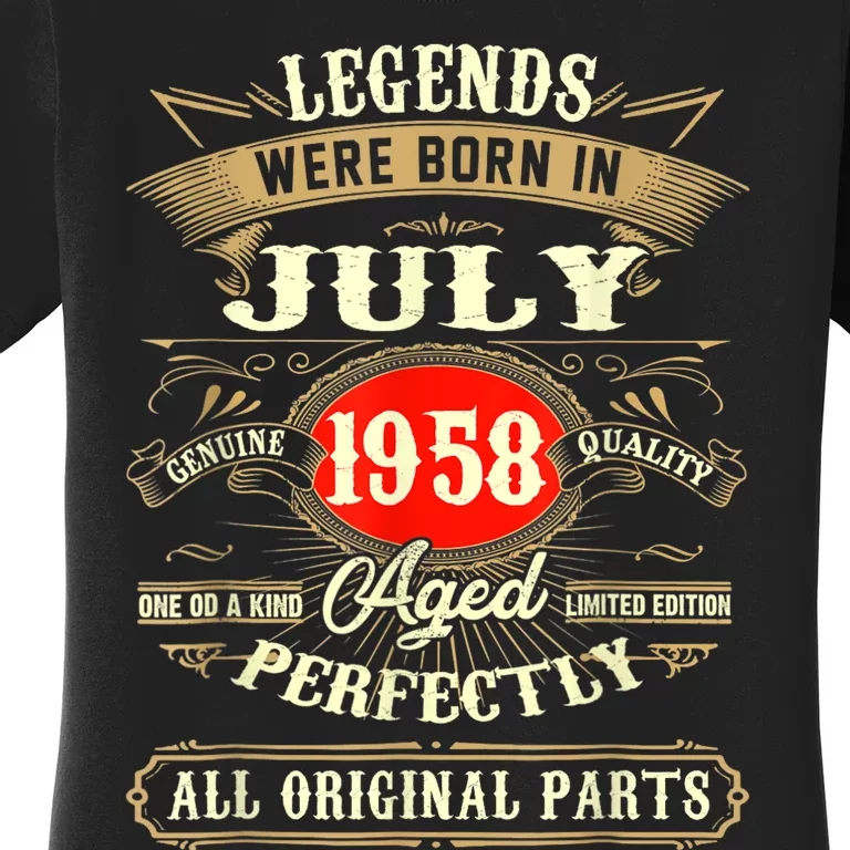 Legends Were Born In July 1958 65th Birthday Gifts Women's T-Shirt