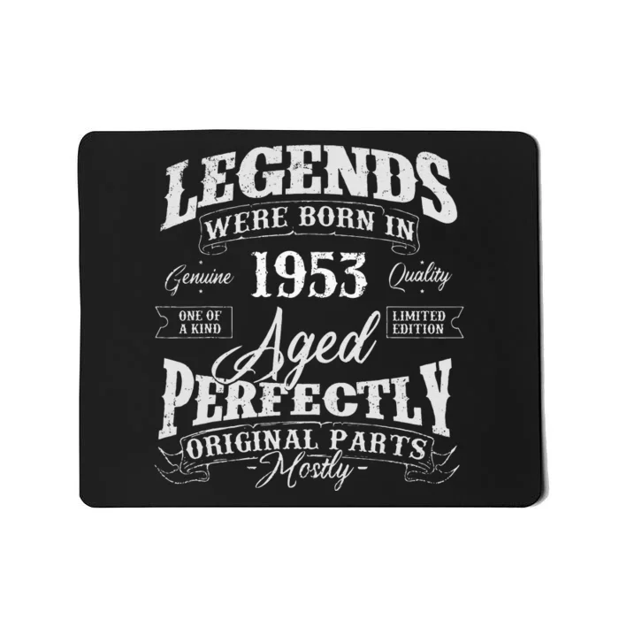 Legends Were Born In 1953 Year Of Birth Birthday Mousepad