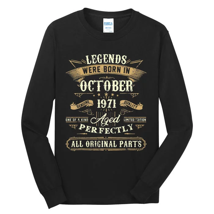 Legends Were Born In October 1971 50Th Birthday Gift Tall Long Sleeve T-Shirt