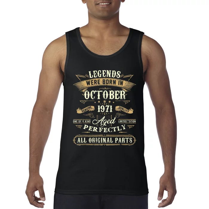 Legends Were Born In October 1971 50Th Birthday Gift Tank Top