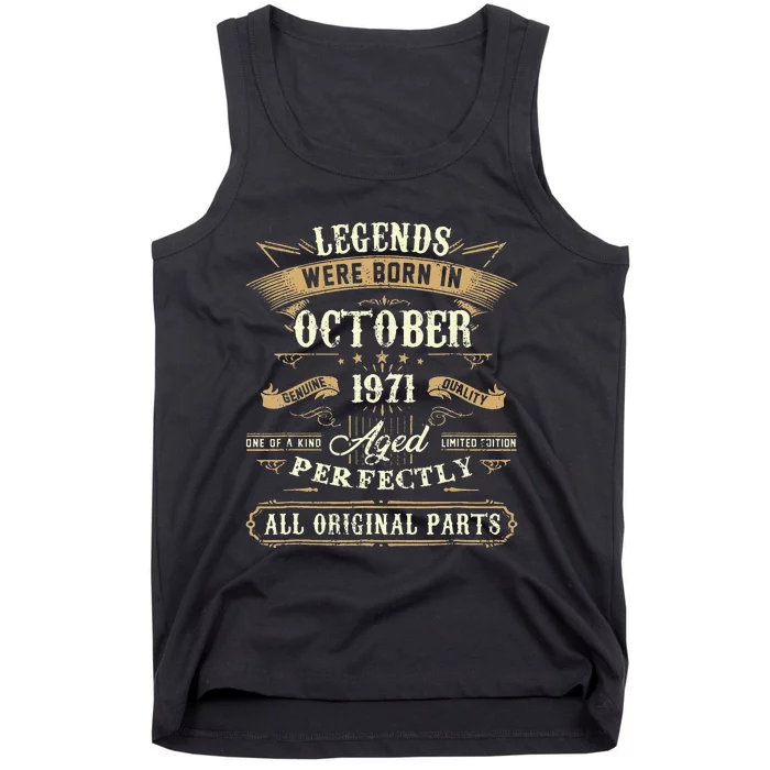 Legends Were Born In October 1971 50Th Birthday Gift Tank Top